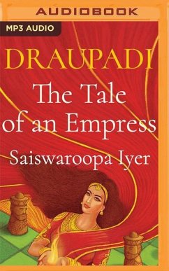 Draupadi: The Tale of an Empress - Iyer, Saiswaroopa