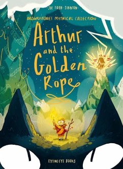 Arthur and the Golden Rope - Todd-Stanton, Joe