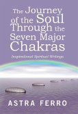 The Journey of the Soul Through the Seven Major Chakras