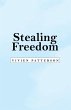 Stealing Freedom - Bild 1