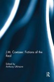 J.M. Coetzee: Fictions of the Real