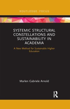 Systemic Structural Constellations and Sustainability in Academia - Arnold, Marlen
