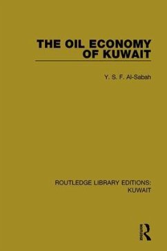 The Oil Economy of Kuwait - Al-Sabah, Y S F
