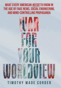 War for Your Worldview - Corder, Timothy Wade