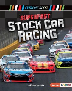 Superfast Stock Car Racing - Reinke, Beth Bence