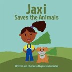 Jaxi Saves the Animals: Volume 1