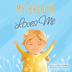 My Breath Loves Me - Hallinan, Claire E.