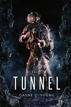 The Tunnel - Young, Gayne C.