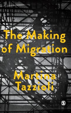 The Making of Migration - Tazzioli, Martina