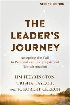 The Leader's Journey - Herrington, Jim; Taylor, Trisha; Creech, R. Robert