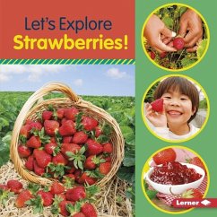 Let's Explore Strawberries! - Colella, Jill