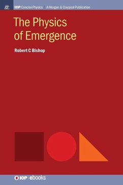The Physics of Emergence - Bishop, Robert C