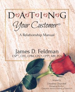 DATING Your Customer - Feldman, James D.