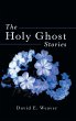 The Holy Ghost Stories - Bild 1