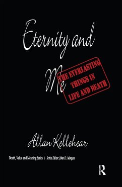 Eternity and Me - Kellehear, Allan