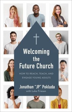 Welcoming the Future Church - Pokluda, Jonathan
