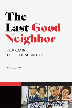 The Last Good Neighbor - Zolov, Eric