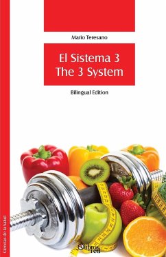 El Sistema 3. The 3 System (Bilingual Edition) - Teresano, Mario