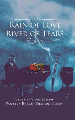 Rain of Love River of Tears - Fleury, Jean Phenson; Joseph, Sidon