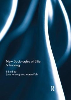 New Sociologies of Elite Schooling