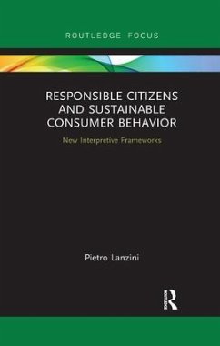 Responsible Citizens and Sustainable Consumer Behavior - Lanzini, Pietro