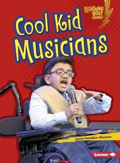 Cool Kid Musicians - Waxman, Laura Hamilton