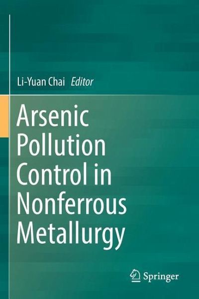 Arsenic Pollution Control in Nonferrous Metallurgy Arsenic Pollution Control in Nonferrous Metallurgy