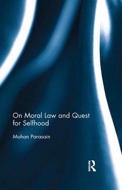 On Moral Law and Quest for Selfhood - Parasain, Mohan