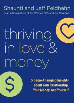 Thriving in Love and Money - Feldhahn, Shaunti; Feldhahn, Jeff