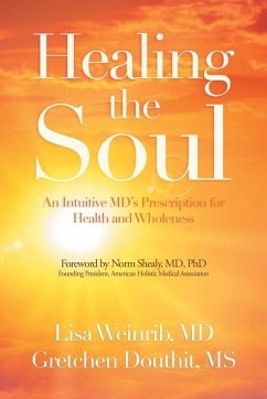 Healing the Soul - Weinrib MD, Lisa; Douthit, Gretchen
