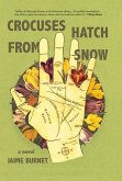 Crocuses Hatch from Snow