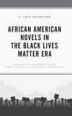 African American Novels in the Black Lives Matter Era