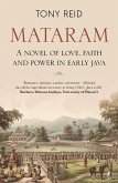 Mataram: A Novel of Love, Faith and Power in Early Java