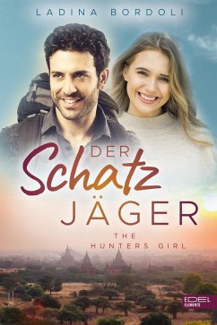 The Hunters Girl / Der Schatzjäger Bd.2 (eBook, ePUB) - Bordoli, Ladina