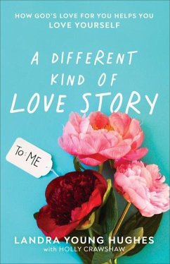 A Different Kind of Love Story - Hughes, Landra Young