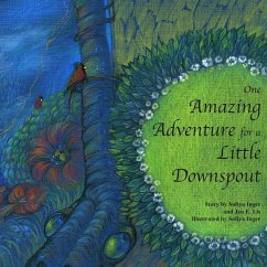 One Amazing Adventure for a Little Downspout - Lis, Jen E.; Inger, Sofiya