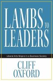 Lambs to Leaders: Liberal Arts Majors in a Business Society