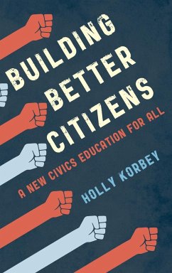 Building Better Citizens - Korbey, Holly