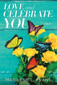 Love and Celebrate You - Evans, Marilene L.