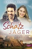 All You Need Is A Hunter / Der Schatzjäger Bd.5 (eBook, ePUB)