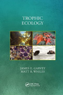 Trophic Ecology - Garvey, James E; Whiles, Matt