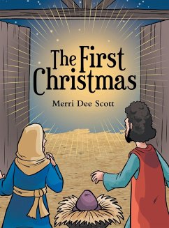 The First Christmas - Scott, Merri Dee