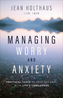 Managing Worry and Anxiety - Holthaus Jean Lisw Lmsw