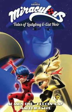 Miraculous: Tales of Ladybug and Cat Noir: Season Two - Heroes' Day - Zag, Jeremy; Astruc, Thomas; Choquet, Matthieu