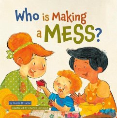 Who Is Making a Mess? - Maria, D'Haene; D'Haene, Maria