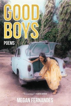Good Boys: Poems - Fernandes, Megan