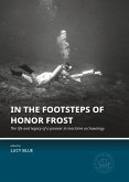 In the Footsteps of Honor Frost