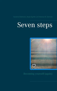 Seven steps (eBook, ePUB) - Edelmann, Susanne; Og-Min, Nayla; St. Germain, Adamus