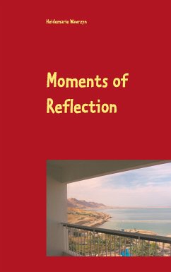 Moments of Reflection (eBook, ePUB) - Wawrzyn, Heidemarie