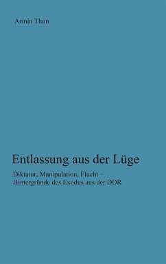 Entlassung aus der Lüge (eBook, ePUB)